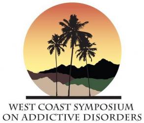 The Sixth Annual West Coast Symposium on Addictive Disorders