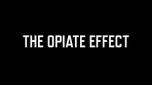 The Opiate Effect