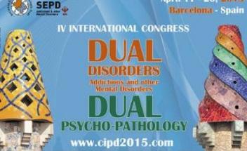 IV INTERNATIONAL CONGRESS OF DUAL DISORDERS: Addictions and other Mental Disorders