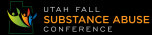 NEW Utah Fall Substance Abuse Conference 2016
